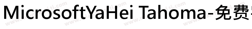 MicrosoftYaHei Tahoma字体转换